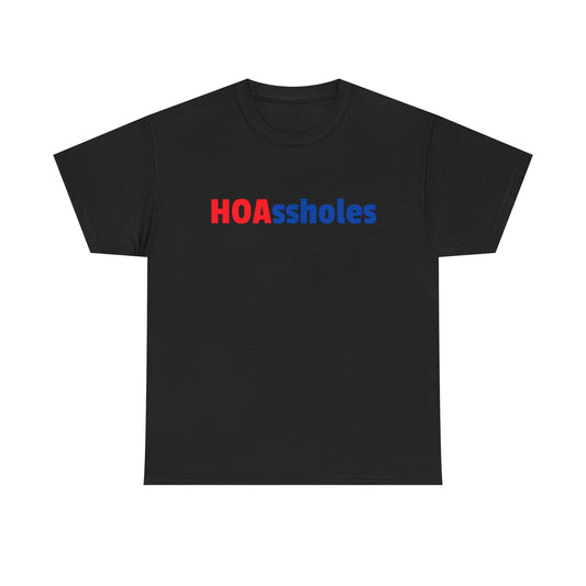 HOAssholes Tee