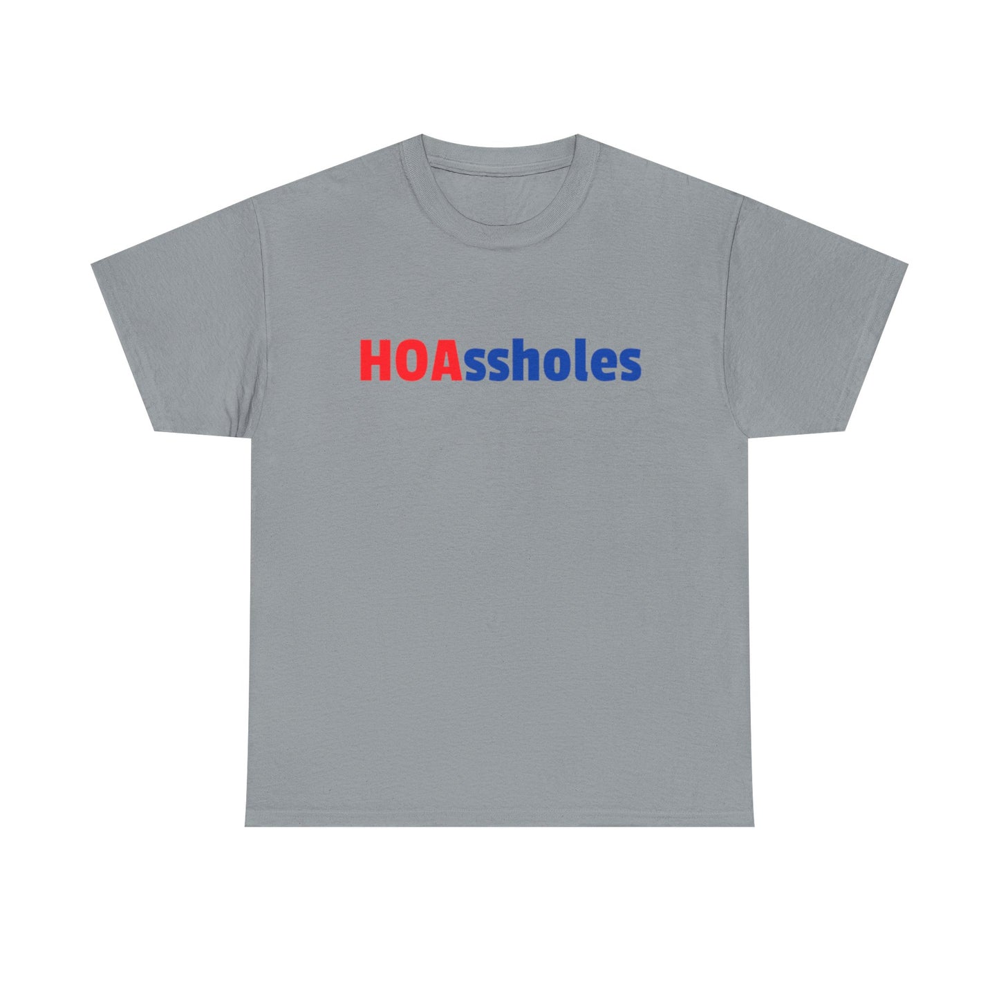 HOAssholes Tee