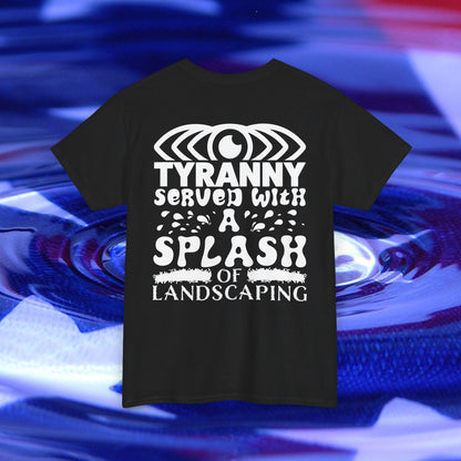 Tyranny Served with a Splash of Lawncare - White Version