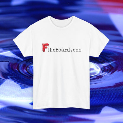 FtheBoard 100% Cotton Tee